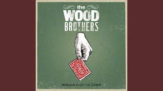 i got loaded chords|wood brothers luckiest man chords.